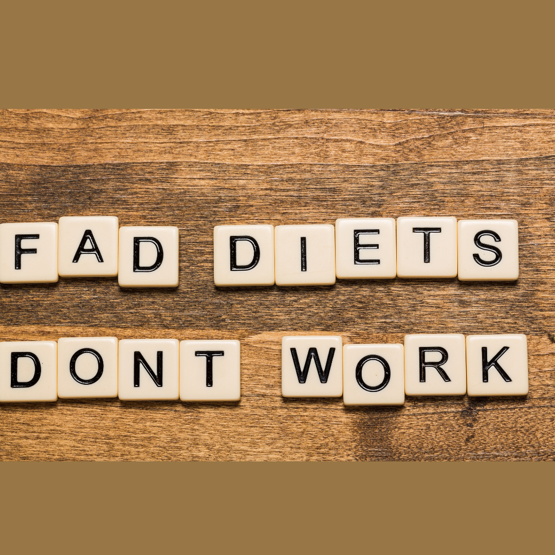 Fad Diets Don't Work